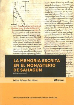 MEMORIA ESCRITA EN EL MONASTERIO DE SAHAGUN