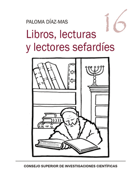 LIBROS, LECTURAS Y LECTORES SEFARD�ES