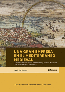 UNA GRAN EMPRESA EN EL MEDITERRNEO MEDIEVAL : LA COMPAA MERCAN