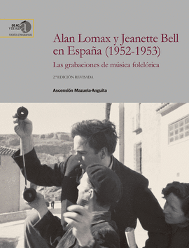 ALAN LOMAX Y JEANETTE BELL EN ESPAA (1952-1953) : LAS GRABACIONE