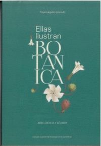 ELLAS ILUSTRAN BOTANICA: ARTE CIENCIA Y GENERO