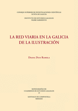 LA RED VIARIA EN LA GALICIA DE LA ILUSTRACI�N