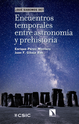 ENCUENTROS TEMPORALES ENTRE ASTRONOMA Y PREHISTORIA