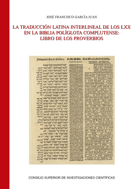 LA TRADUCCI�N LATINA INTERLINEAL DE LOS LXX EN LA BIBLIA POL�GLOTA COMPLUTENSE :