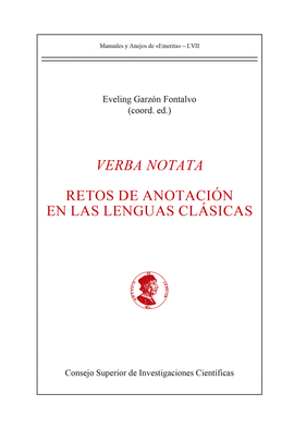 VERBA NOTATA : RETOS DE ANOTACIN EN LAS LENGUAS CLSICAS
