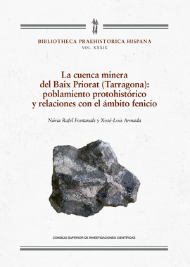 LA CUENCA MINERA DEL BAIX PRIORAT (TARRAGONA) : POBLAMIENTO PROTOHIST�RICO Y REL