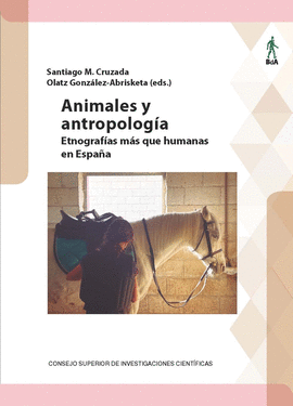ANIMALES Y ANTROPOLOGA : ETNOGRAFAS MS QUE HUMANAS EN ESPAA