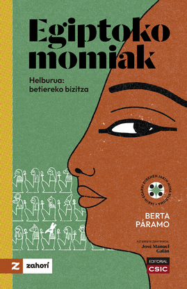 EGIPTOKO MOMIAK : HELBURUA: BETIEREKO BIZITZA