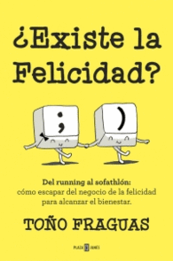 �EXISTE LA FELICIDAD?