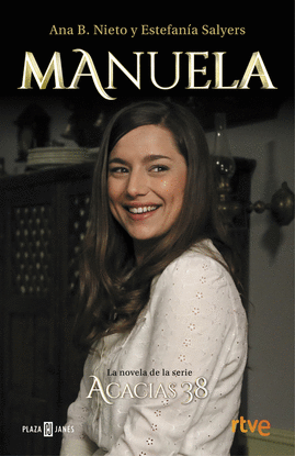 MANUELA LA NOVELA DE LA SERIE ACACIAS 38 EXITOS