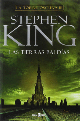 LAS TIERRAS BALDAS (LA TORRE OSCURA III)