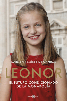 LEONOR, EL FUTURO CONDICIONADO DE LA MONARQU�A