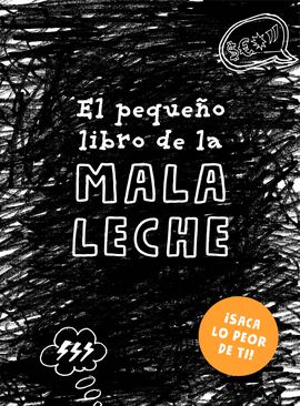 EL PEQUEO LIBRO DE LA MALA LECHE