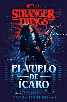 STRANGER THINGS: EL VUELO DE CARO