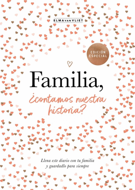 FAMILIA, �CONTAMOS NUESTRA HISTORIA? (�ME CUENTAS TU HISTORIA?)