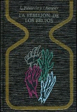 LA REBELI�N DE LOS BRUJOS