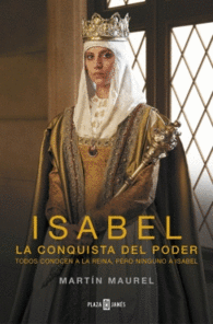 ISABEL LA CONQUISTA DEL PODER