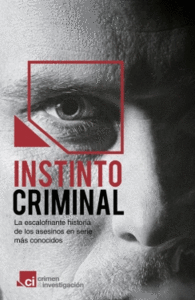 INSTINTO CRIMINAL ASESINOS EN SERIE