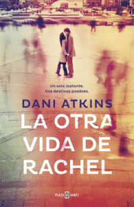 OTRA VIDA DE RACHEL, LA