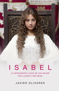 ISABEL   LA NOVELA DE LA SERIE ISABEL LA CATOLICA