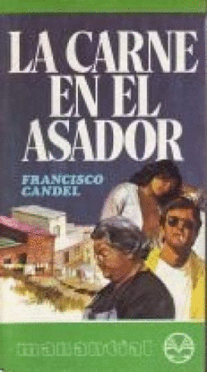 LA CARNE EN EL ASADOR