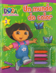 UN MUNDO DE COLOR DORA EXPLORADORA