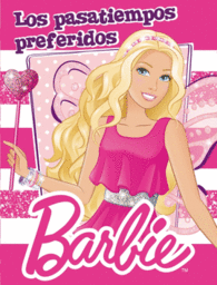 LOS PASATIEMPOS PREFERIDOS DE BARBIE (BARBIE ACTIVIDADES NUM. 6)