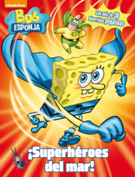 BOB ESPONJA ACT N2 SUPERHEROES DEL MAR!