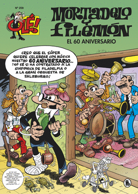 MORTADELO Y FILEMN. EL 60 ANIVERSARIO (OL! MORTADELO 209)