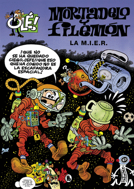 LA M.I.E.R. (OL! MORTADELO 149)