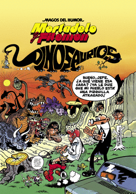 MORTADELO Y FILEM�N. DINOSAURIOS (MAGOS DEL HUMOR)