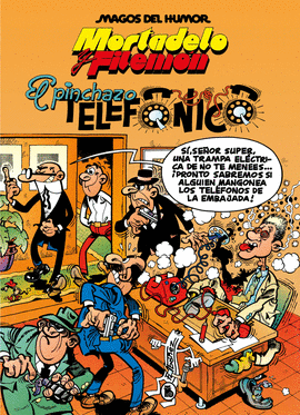 MORTADELO Y FILEM�N. EL PINCHAZO TELEF�NICO