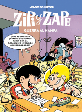 ZIPI Y ZAPE. GUERRA AL HAMPA