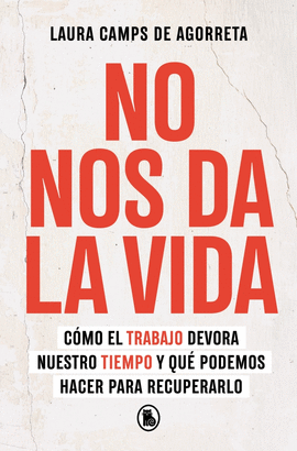 NO NOS DA LA VIDA