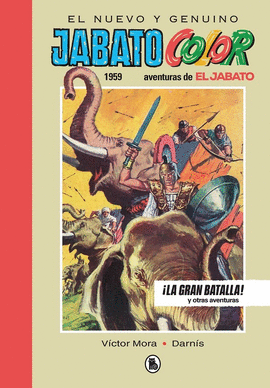 EL NUEVO Y GENUINO JABATO COLOR. AVENTURAS DE EL JABATO