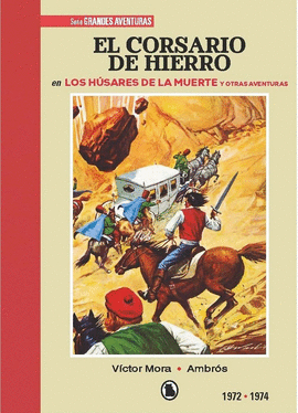 EL CORSARIO DE HIERRO (1972 - 1974)