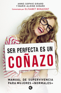 SER PERFECTA ES UN CO�AZO