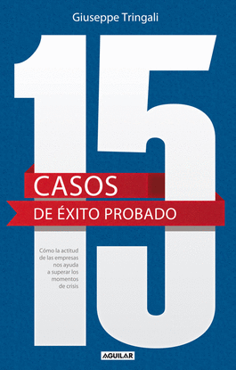 15 CASOS DE EXITO PROBADO COMO LA A