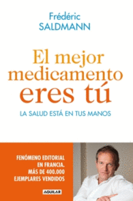 EL MEJOR MEDICAMENTO ERES TU