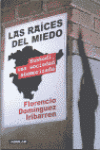 LAS RAICES DEL MIEDO