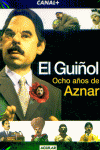 DVD GUI�OL EL OCHO A�OS DE AZNAR