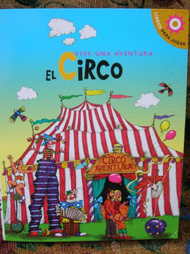 EL CIRCO VIVE UNA AVENTURA