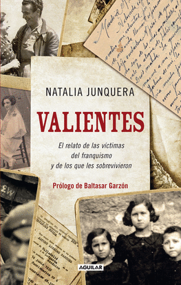 VALIENTES   EL RELATO DE LAS VICTIM