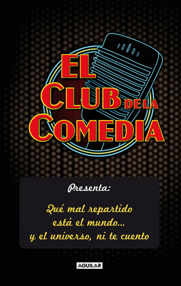EL CLUB DE LA COMEDIA PRESENTA QUE