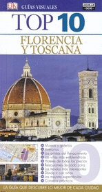 FLORENCIA Y TOSCANA (GU�AS VISUALES TOP 10 2016)