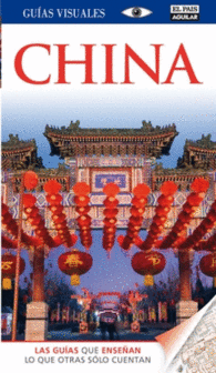 CHINA GUIAS VISUALES GUA DE VIAJE GUA TURSTICA