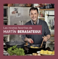 LAS RECETAS FAVORITAS DE MART�N BERASATEGUI