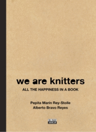 WE ARE KNITTERS ALL THE HAPPINESS I