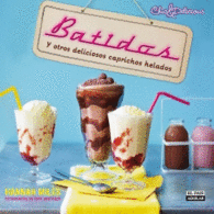 BATIDOS Y OTROS DELICIOSOS CAPRICHO
