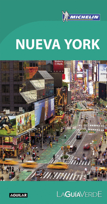 NUEVA YORK LA GU�A VERDE 2016 LA GUIA VERDE